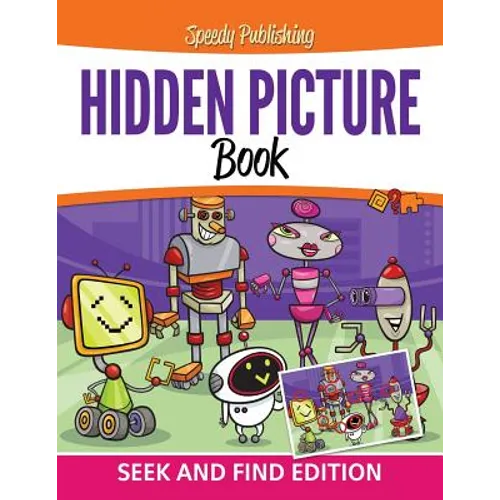 Hidden Picture Book: Seek and Find Edition