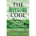 The Investing Code: Ancient Jewish Wisdom for the Wise Investor