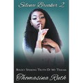 Silence breaker 2: Boldly Speaking Truth Of My Trauma