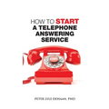 How to Start a Telephone Answering Service