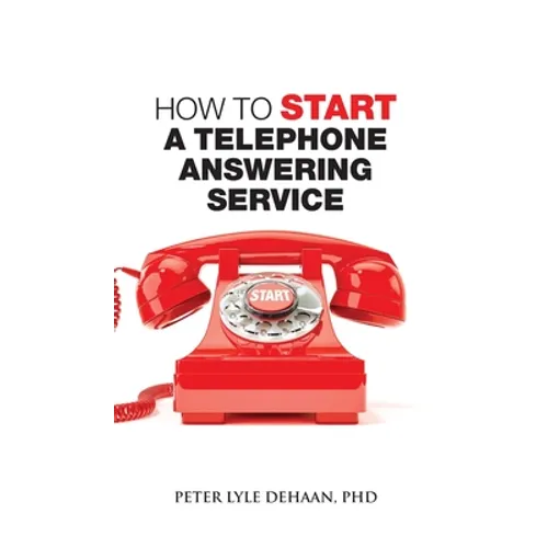 How to Start a Telephone Answering Service