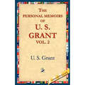 The Personal Memoirs of U.S. Grant, Vol 2.