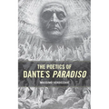 The Poetics of Dante's Paradiso