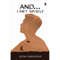 And...I Met Myself