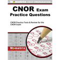 CNOR Exam Practice Questions: CNOR Practice Tests & Review for the CNOR Exam
