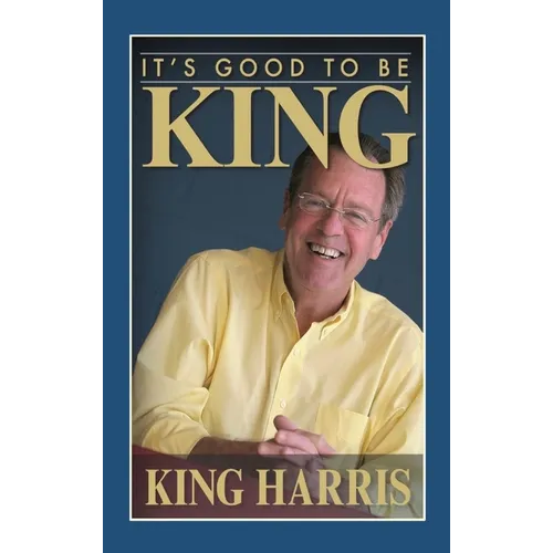 It's Good to Be King