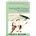 Inadmissible Evidence: The Story of the African-American Trial Lawyer Who Defended the Black Liberation Army