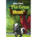 Whoo Stank the Cajun Skunk