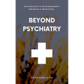 Beyond Psychiatry