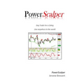 Power Scalper - Day Trade For a Living: Make a Living Day Trading