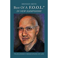 Best of a F.O.O.L.* in New Hampshire (*Flatlander's Observations on Life)