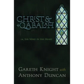 Christ & Qabalah: Or, the Mind in the Heart