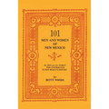 101 Men and Women of New Mexico: Men and Women Who Contributed to New Mexico's History