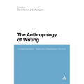 The Anthropology of Writing: Understanding Textually Mediated Worlds