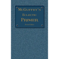 McGuffey Eclectic Primer: Revised Edition (1879)