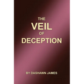 The Veil of Deception
