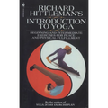 Richard Hittleman's Introduction to Yoga: Beginning and Intermediate Exercises for Peace and Physical Fulfillment