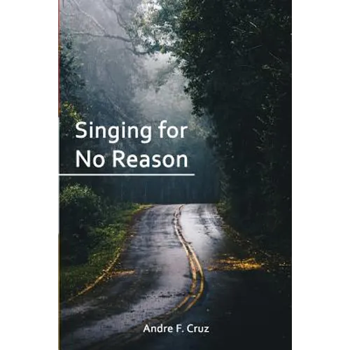 Singing for No Reason