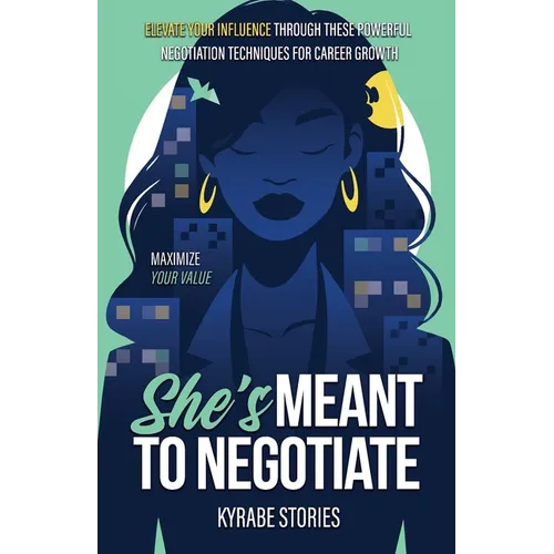 She's Meant to Negotiate