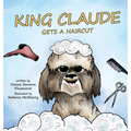 King Claude Gets a Haircut
