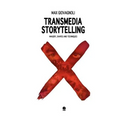 Transmedia Storytelling: Imagery, Shapes and Techniques