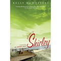 Welcome to Shirley: A Memoir from an Atomic Town