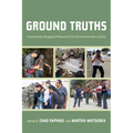 Ground Truths: Community-Engaged Research for Environmental Justice