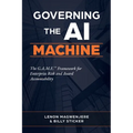 Governing the AI Machine: The G.A.M.E. Framework for Enterprise Risk and Board Accountability