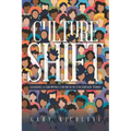 Culture Shift: Leading a Growing Church in Uncertain Times