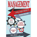 Management: Golden Nugget Methods to Manage Effectively - Teams, Personnel Management, Management Skills, and Conflict Resolution