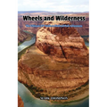 Wheels and Wilderness: The Ultimate RV Guide to National Park Adventures