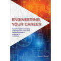 Engineering, Your Career