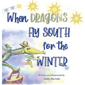 When Dragons Fly South for the Winter