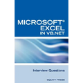 Excel in VB.NET Programming Interview Questions: Advanced Excel Programming Interview Questions, Answers, and Explanations in VB.NET