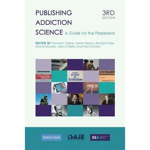 Publishing Addiction Science: A Guide for the Perplexed