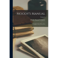 Moody's Manual: Complete List of Securities; Volume 6