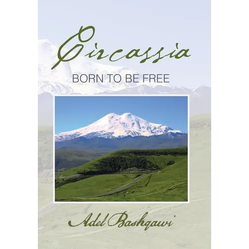 Circassia: Born to Be Free