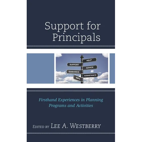 Support for Principals: Firsthand Experiences in Planning Programs and Activities