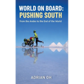 World On Board: Pushing South