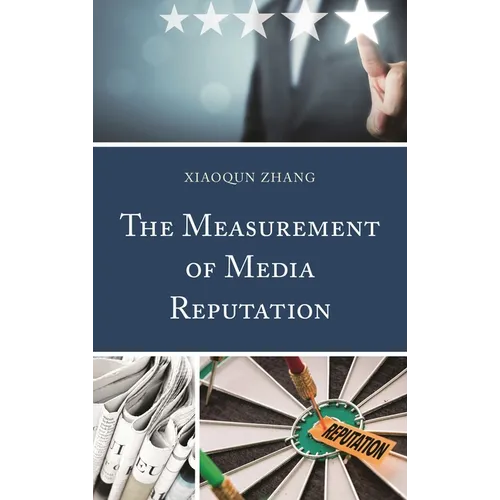 The Measurement of Media Reputation