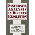 Systematic Analysis in Dispute Resolution