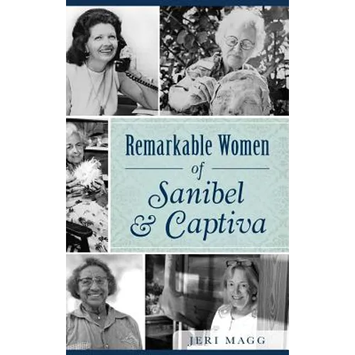 Remarkable Women of Sanibel & Captiva