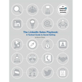 The LinkedIn Sales Playbook: A Tactical Guide to Social Selling