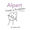 Alpert Finds a Problem: (and a solution!)