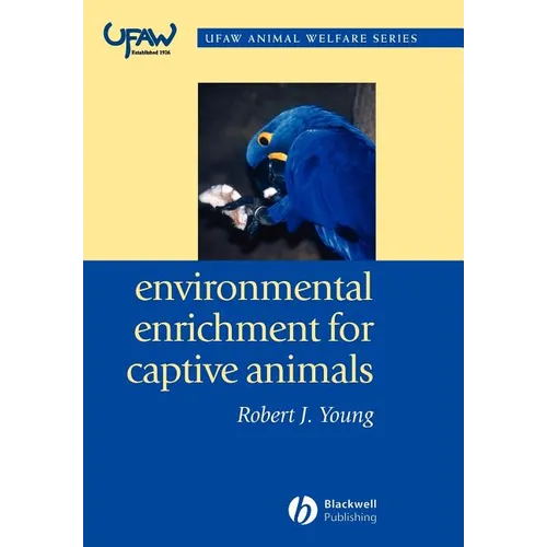 Environmental Enrichment for Captive Animals