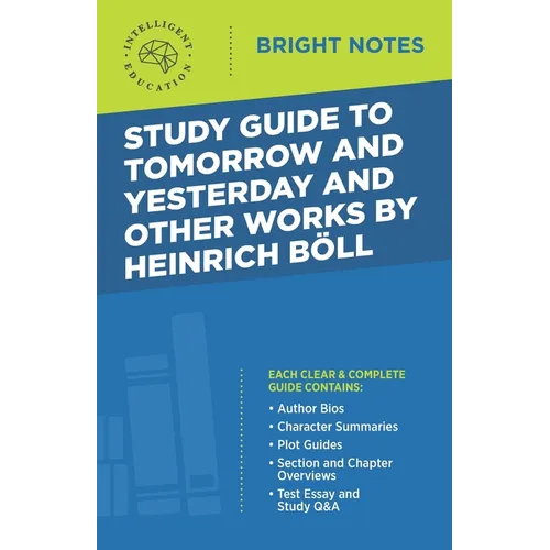 Study Guide to Tomorrow and Yesterday and Other Works by Heinrich Böll