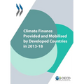 Climate Finance Provided and Mobilised by Developed Countries in 2013-18