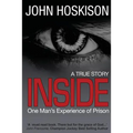 Inside - One Man's Experience of Prison