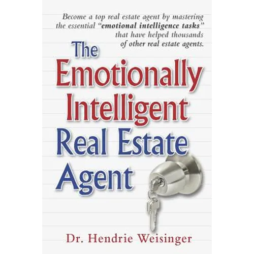 The Emotionally Intelligent Real Estate Agent