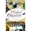 Wicked Omaha
